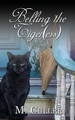 Belling the Tiger(ess) by M Culler 9781509249329