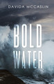 Bold Water by Davida McCaslin 9781957868646