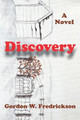 Discovery by Gordon W Fredrickson 9781643436111