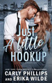 Just a Little Hookup by Erika Wilde 9781685591069