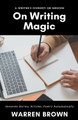 On Writing Magic by Warren Brown 9798215680643