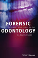Forensic Odontology: An Essential Guide by Catherine Adams 9781119961451