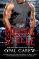 Riding Steele by Opal Carew 9781250052841