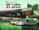 Greetings from St. Loius by Mary L. Martin