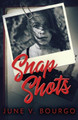 Snap Shots by June V Bourgo 9784867479506