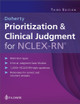 Prioritization & Clinical Judgment for NCLEX-RN® Christi D. Doherty 9781719650977
