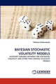 Bayesian Stochastic Volatility Models by Stefanos Giakoumatos 9783838386331