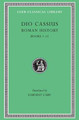 Roman History: v. 1 by Cassius Cocceianus Dio