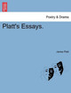 Platt's Essays. by James Platt 9781241237400