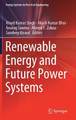 Renewable Energy and Future Power Systems by Vinod Kumar Singh 9789813367524