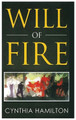 Will of Fire by Cynthia Hamilton 9798989091645