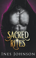 Sacred Rites by Ines Johnson 9798201844776