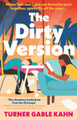 The Dirty Version Turner Gable Kahn 9780857309112