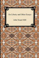 On Liberty and Other Essays by John Stuart Mill 9781420934953