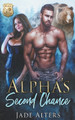 Alpha's Second Chance by Jade Alters 9798215983744