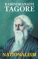 Nationalism by Rabindranath Tagore 9789387488052