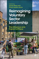 Reimagining Voluntary Sector Leadership: The Influence and Impact of Place James Rees 9781447372325