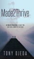 Made2Thrive by Tony Ojeda 9781735962436