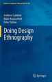 Doing Design Ethnography by Andrew Crabtree 9781447127253