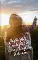Highlights, Lowlights & Everything In Between by Adele Barker 9789358318265