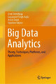 Big Data Analytics: Theory, Techniques, Platforms, and Applications by Ümit Demirbaga 9783031556388