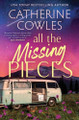 All the Missing Pieces by Catherine Cowles 9781951936747