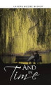 And in Time by Lavern Moore-Bishop 9781490750132