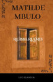 Rubberland by Matilde Mbulo 9798215865620