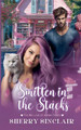 Smitten in the Stacks by Sherry Sinclair 9798227063540
