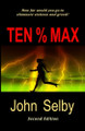Ten % Max: PsychTech Suspense by John Selby 9781958848708