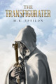The Transfigurater by M K Epsilon 9781665719520