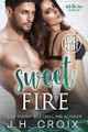Sweet Fire by J H Croix 9781951228415