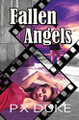 Fallen Angels by P X Duke 9781928161530