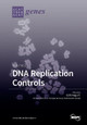 DNA Replication Controls Volume 2 by Eishi Noguchi 9783038425724