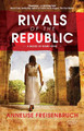 Rivals of the Republic by Annelise Freisenbruch
