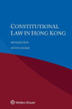 Constitutional Law in Hong Kong by Anton Cooray 9789403548333