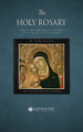 The Holy Rosary, from the Writings of the Fathers of the Church by Fr Mark Higgins 9781783795147