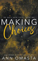 Making Choices by Ann Omasta 9798215065211