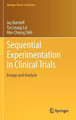 Sequential Experimentation in Clinical Trials: Design and Analysis by Jay Bartroff 9781461461135