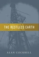 The Restless Earth by Alan Cockrell 9781952474972
