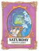Saturday by Denys Cazet 9781481488099