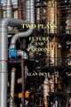 Two Plays by Alan Dent 9781913144340