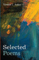 Selected Poems by Vernon L Anley 9781666718966