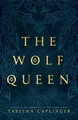The Wolf Queen by Tabitha Caplinger 9781948449083