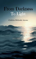 From Darkness to Light by Christina Hollander 9789357447768