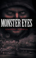 Monster Eyes by Kimothy Monroe 9781647012533