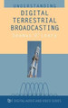 Understanding Digital Terrestrial Broadcasting by Seamus O'Leary 9781580530637