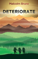 Deteriorate by Malcolm Brune 9781636768595
