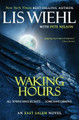 Waking Hours by Lis Wiehl 9781595549419