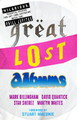 Great Lost Albums Mark Billingham 9780751557060
